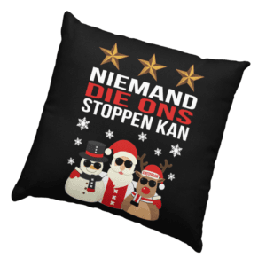 Niemand Die Ons Stoppen Kan Kussen